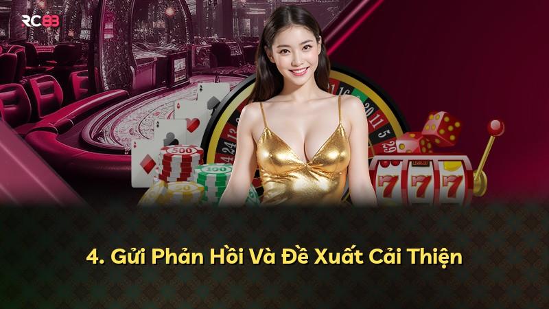 4. Gửi Phản Hồi Và Đề Xuất Cải Thiện