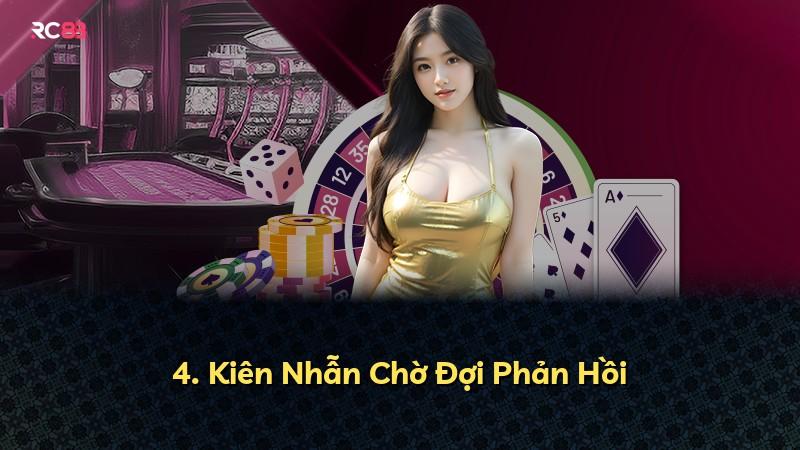 4. Kiên Nhẫn Chờ Đợi Phản Hồi
