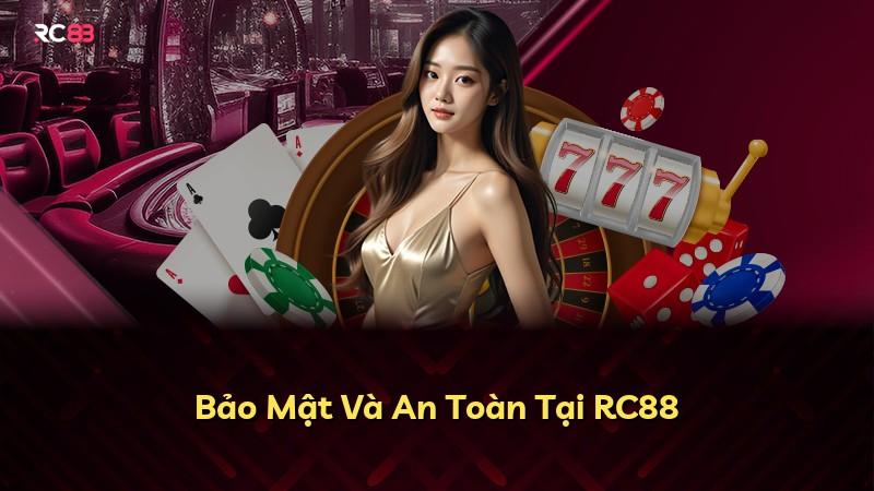 Bảo Mật Và An Toàn Tại RC88