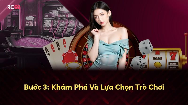 Bước 3: Khám Phá Và Lựa Chọn Trò Chơi