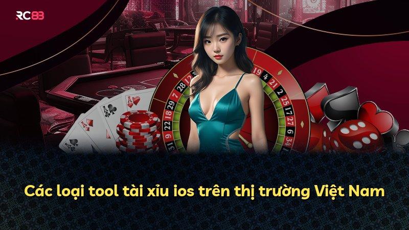 Các loại tool tài xỉu ios trên thị trường Việt Nam