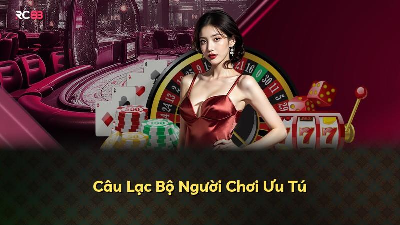 Câu Lạc Bộ Người Chơi Ưu Tú