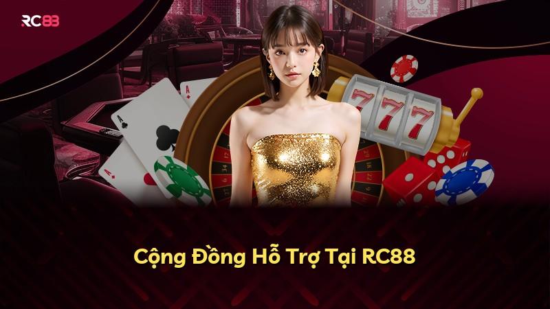 Cộng Đồng Hỗ Trợ Tại RC88