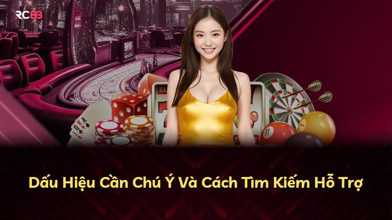 Dấu Hiệu Cần Chú Ý Và Cách Tìm Kiếm Hỗ Trợ