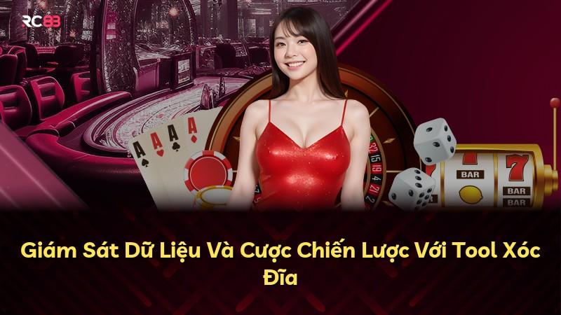 Giám Sát Dữ Liệu Và Cược Chiến Lược Với Tool Xóc Đĩa