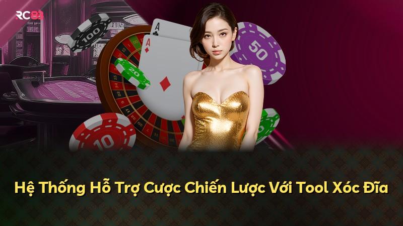 Hệ Thống Hỗ Trợ Cược Chiến Lược Với Tool Xóc Đĩa