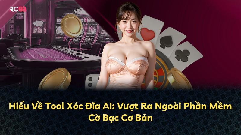 Hiểu Về Tool Xóc Đĩa AI: Vượt Ra Ngoài Phần Mềm Cờ Bạc Cơ Bản