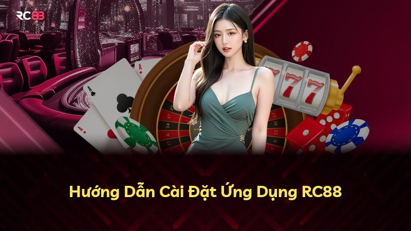 Hướng Dẫn Cài Đặt Ứng Dụng RC88