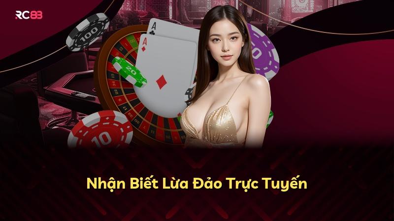 Nhận Biết Lừa Đảo Trực Tuyến