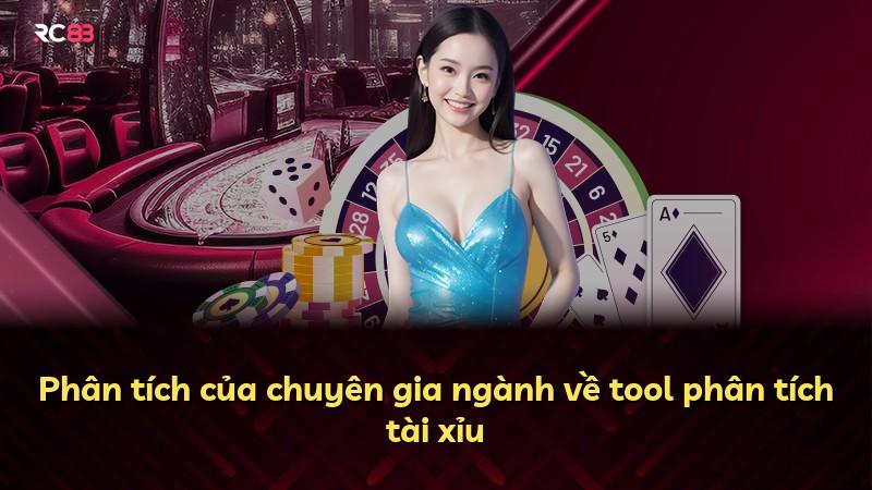 Phân tích của chuyên gia ngành về tool phân tích tài xỉu