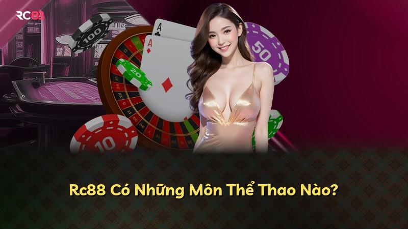 Rc88 Có Những Môn Thể Thao Nào?
