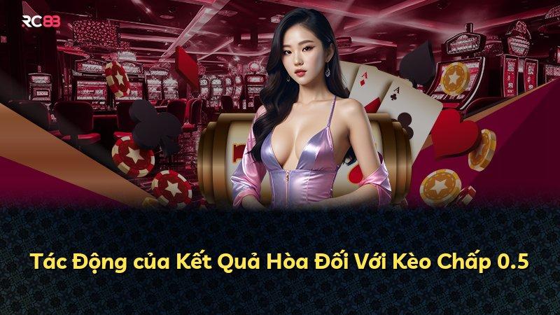 Tác Động của Kết Quả Hòa Đối Với Kèo Chấp 0.5