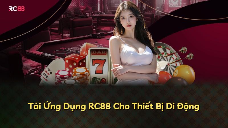 Tải Ứng Dụng RC88 Cho Thiết Bị Di Động