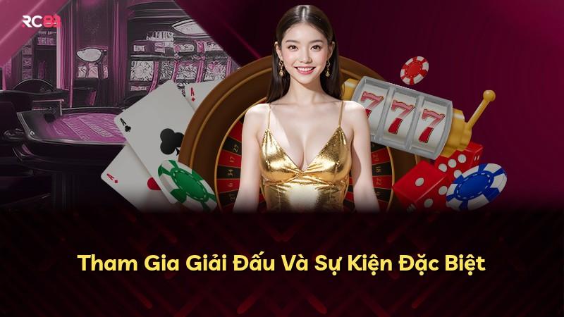 Tham Gia Giải Đấu Và Sự Kiện Đặc Biệt