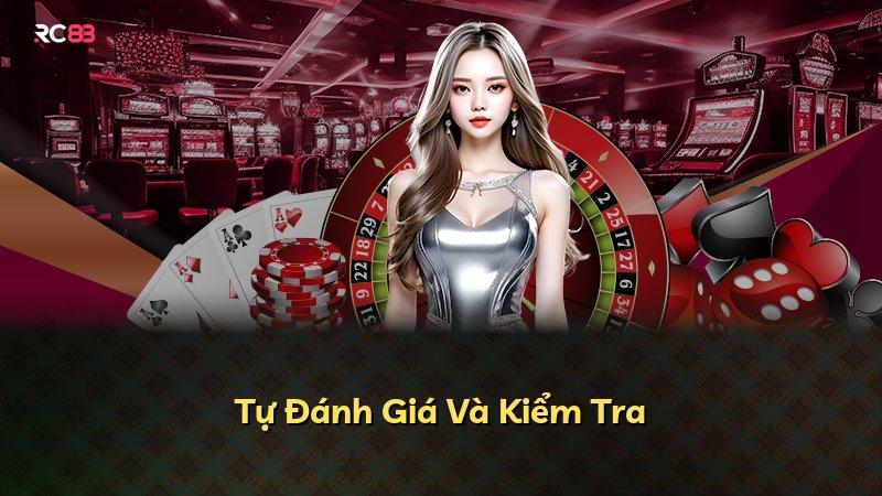Tự Đánh Giá Và Kiểm Tra